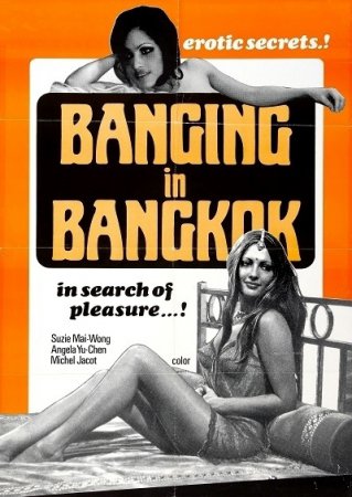 Heißer Sex in Bangkok / Banging in Bangkok (1974)