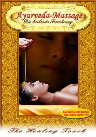 Ayurveda Massage: Die heilende Berührung (2007)