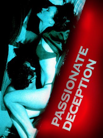 Passionate Deceptions (2002)