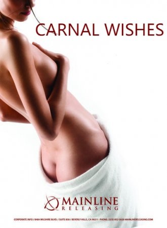 Carnal Wishes / Desirs charnels (2015)