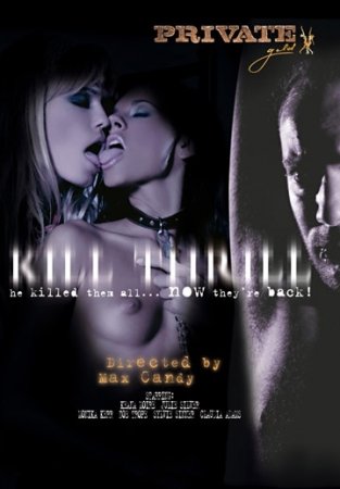 Kill Thrill (SOFTCORE VERSION / 2006)