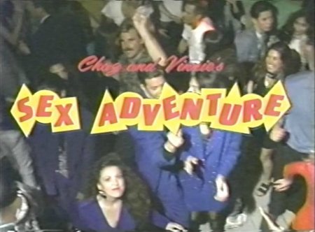 Chaz and Vinnie's Sex Adventure (1993)