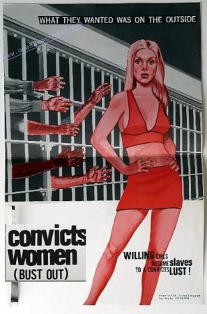 Bust Out / Convicts Women (1970)