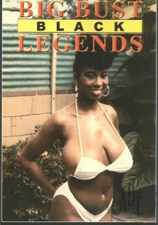 Big Bust Black Legends (1990)