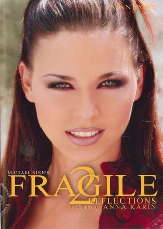 Fragile 2: Reflections (2005)