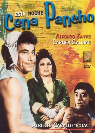 Esta noche cena Pancho (1986)