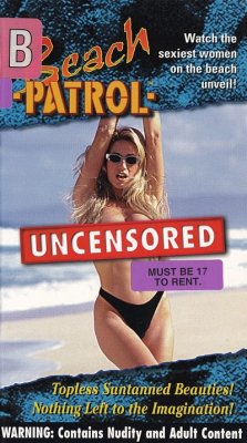 Beach Patrol: Uncensored (1997)