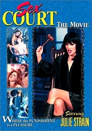 Sex Court: The Movie (2001) DVDRip / Julie Strain