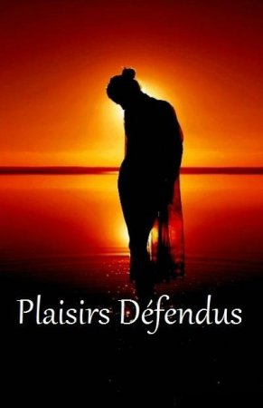 Plaisirs defendus (2005) SATRip