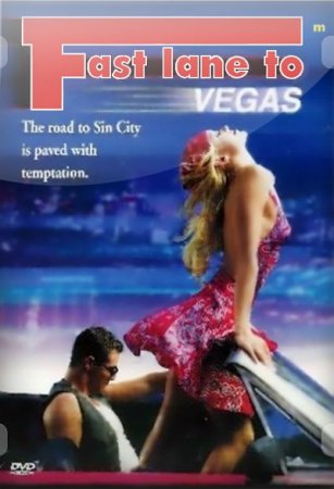 Fast Lane To Vegas (2000)
