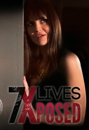 7 Lives Xposed (2013)