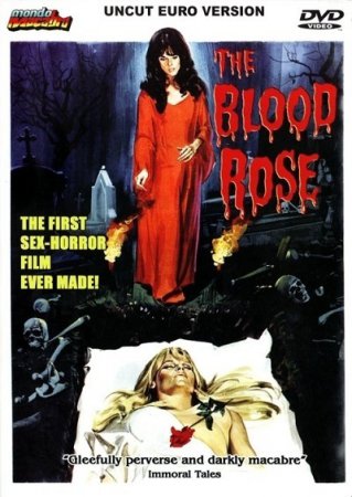 The Blood Rose / La rose écorchée (1970)
