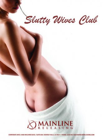 Slutty Wives Club (2008)