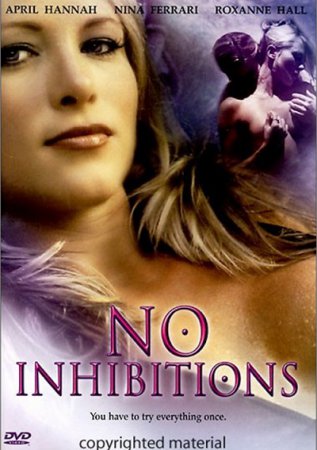 No Inhibitions (2005) [ Torchlight Pictures ]