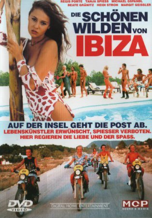 Wild and Beautiful on Ibiza / Die schönen Wilden von Ibiza (1980)