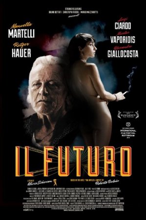 Il futuro (2013) DVDRip / Manuela Martelli