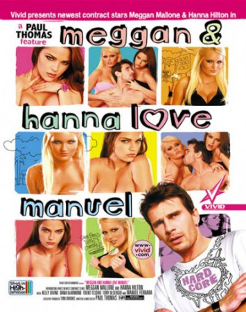Meggan and Hanna Love Manuel (SOFTCORE VERSION / 2008)