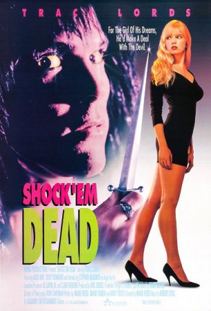 Shock 'Em Dead (1991)