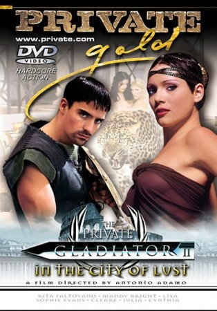 The Private Gladiator 2: In The City Of Lust (SOFTCORE VERSION / 2002)