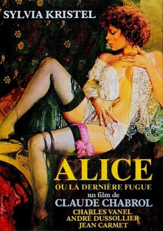 Alice ou la dernière fugue / Alice or the Last Escapade (1977)