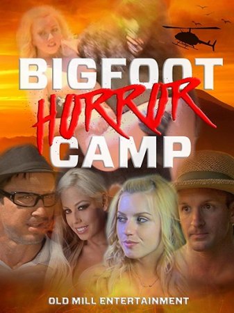 Bigfoot Horror Camp (2017)