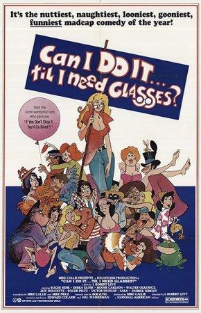 Can I Do It 'Till I Need Glasses? (1977)