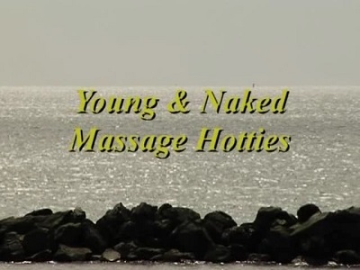 Young and Naked Massage Hotties