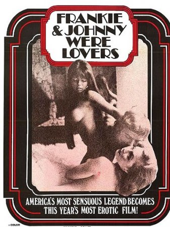 Frankie and Johnnie... Were Lovers (1973)