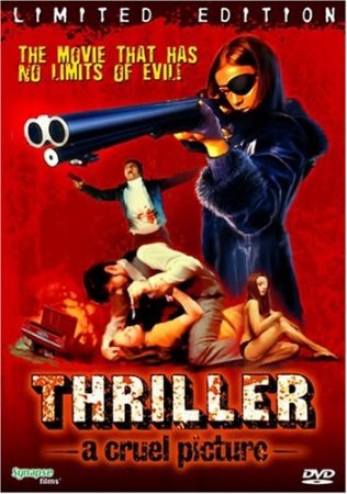 Thriller - en grym film / Thriller: A Cruel Picture (1973)