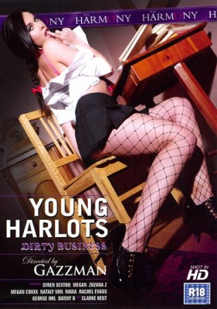 Young Harlots: Dirty Business (SOFTCORE VERSION / 2011)