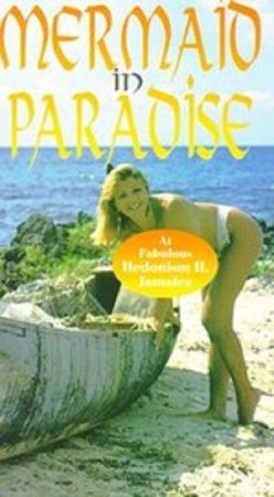 Mermaid in Paradise / Mermaid of Hedonism II (1992)