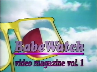 BabeWatch: Video magazine Vol.1 (1994)