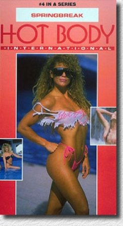 Hot Body International: Spring Break (1992)