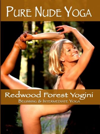 Pure Nude Yoga – Redwood Forest Yogini (2014)