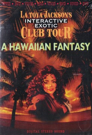 La Toya Jackson's International Exotic Club Tour: Hawaiian Fantasy (1993)