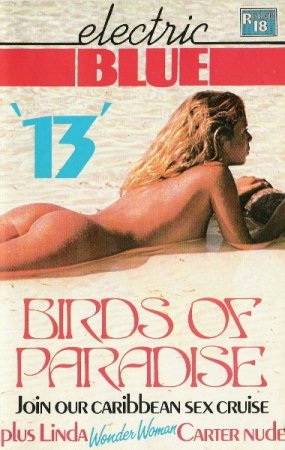 Electric Blue 13: Birds of Paradise (1984) UK Version