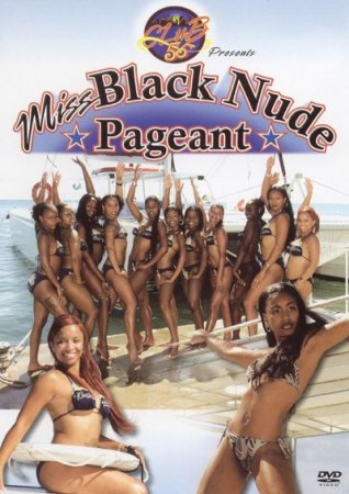 Miss Black Nude Pageant (2003)