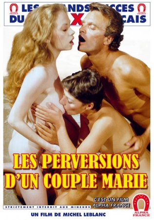 Les Perversions d'un Couple Marie / Hot Bodies (1983)