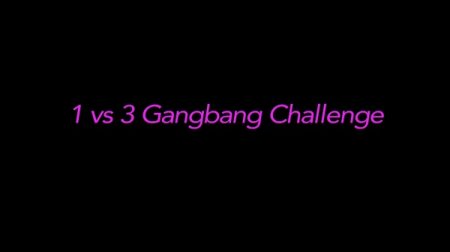 1 vs 3 Gangbang Challenge (SOFTCORE VERSION / 2016)