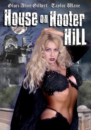 The House on Hooter Hill (2007)