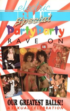 Electric Blue Special: Party Party Rave On (1990)