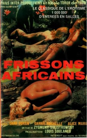 Frissons Africains / Africa Erotica: A Happening in Africa (1970)