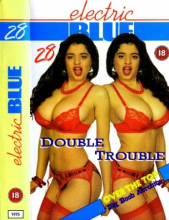 Electric Blue 28 Double Trouble (1988) UK Version