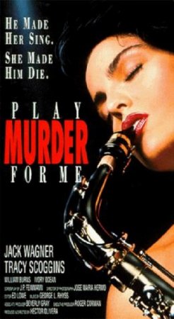 Play Murder for Me (1990)