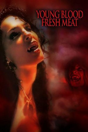 Young Blood, Fresh Meat (1994)