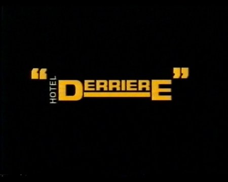 Hotel Derriere (1992)