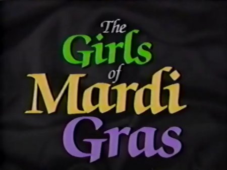 The Girls of Mardi Gras (1992)