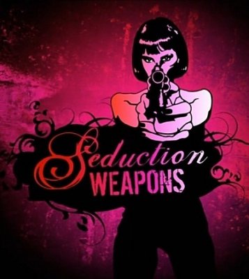 Seduction Weapons (Full season 1 / 2010)