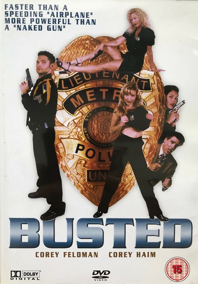 Original title: Busted Genre: Comedy, Erotic Directed by: Corey Feldman Sta...