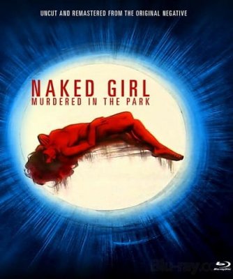 Naked Girl Murdered in the Park (1972)